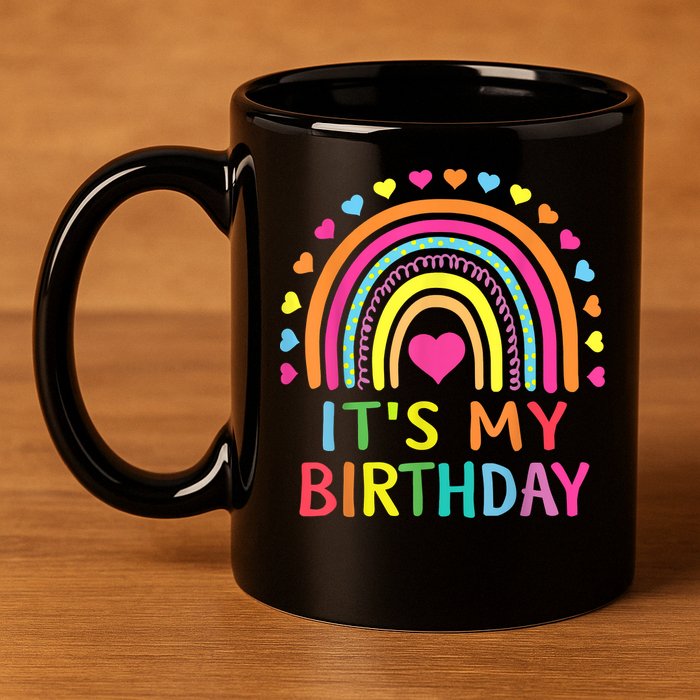 It's My Birthday Gift Rainbow 11oz C Handle Ceramic Mug
