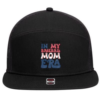 In My Baseball Mom Era 7 Panel Mesh Trucker Snapback Hat