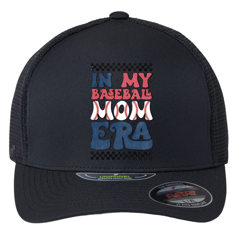 In My Baseball Mom Era Flexfit Unipanel Trucker Cap