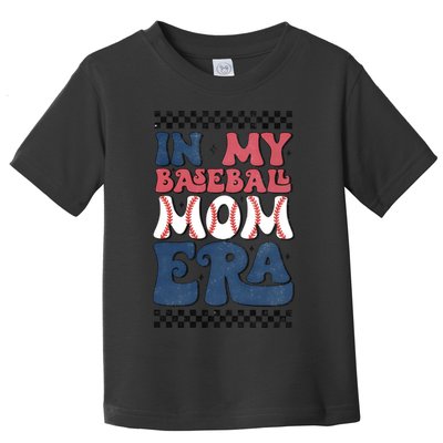 In My Baseball Mom Era Toddler T-Shirt