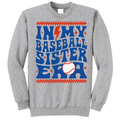 In My Baseball Sister Era Groovy Sister Baseball Tall Sweatshirt