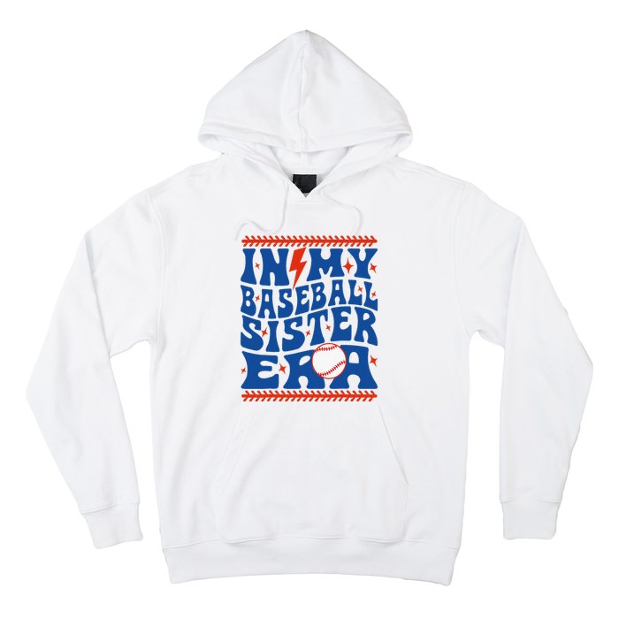 In My Baseball Sister Era Groovy Sister Baseball Hoodie