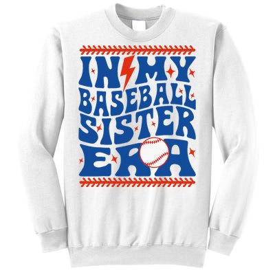 In My Baseball Sister Era Groovy Sister Baseball Sweatshirt