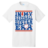 In My Baseball Sister Era Groovy Sister Baseball Tall T-Shirt