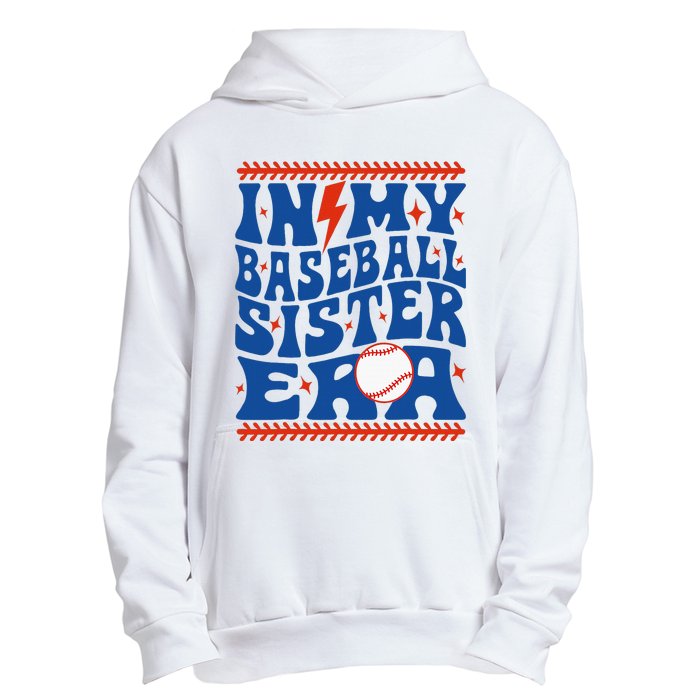 In My Baseball Sister Era Groovy Sister Baseball Urban Pullover Hoodie