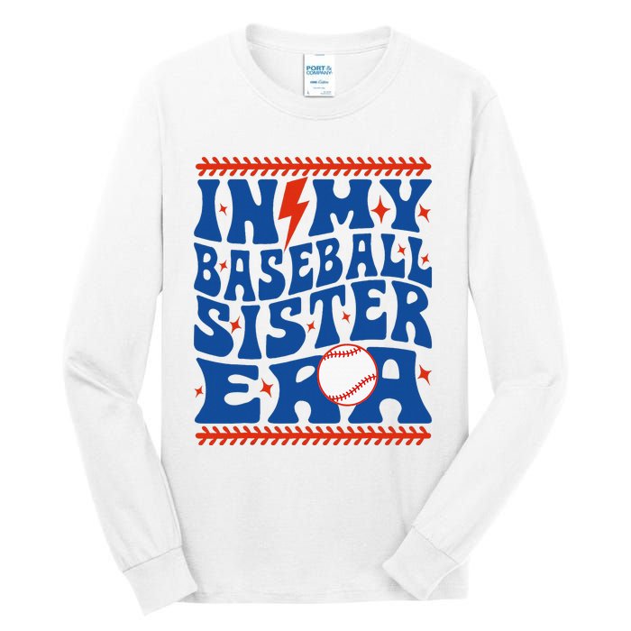 In My Baseball Sister Era Groovy Sister Baseball Tall Long Sleeve T-Shirt