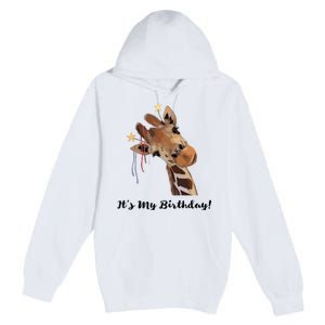 It's My Birthday Good Time Giraffe Party Animal Premium Pullover Hoodie