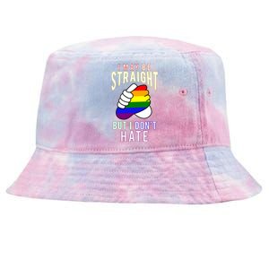 I May Be Straight But I Dont Hate Gay Friendly Cool Gift Tie-Dyed Bucket Hat