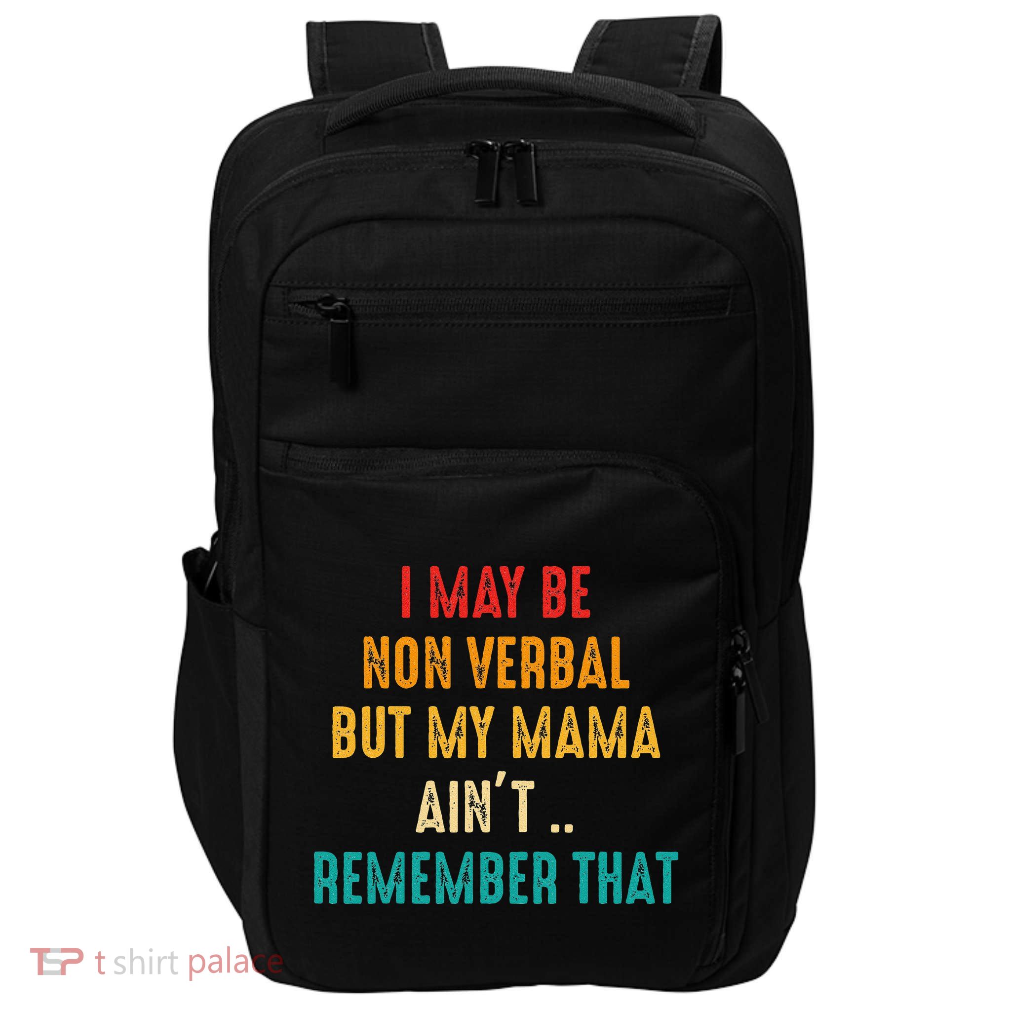 I May Be Non Verbal Nonverbal Autism Awareness Impact Tech Backpack
