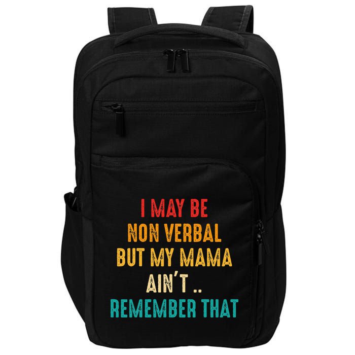I May Be Non Verbal Nonverbal Autism Awareness Impact Tech Backpack