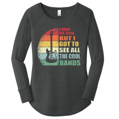 I May Be Old But I Got To See All The Cool Bands Women's Perfect Tri Tunic Long Sleeve Shirt