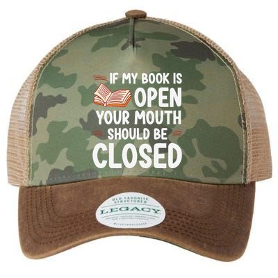 If My Book Is Open Your Mouth Should Be Closed Legacy Tie Dye Trucker Hat
