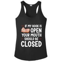 If My Book Is Open Your Mouth Should Be Closed Ladies PosiCharge Competitor Racerback Tank