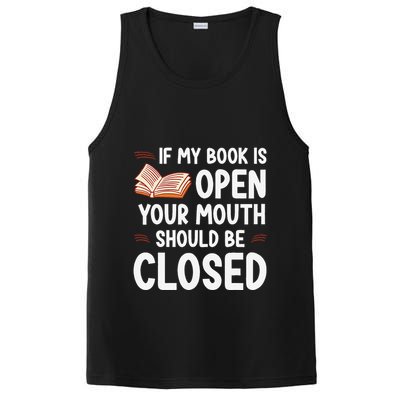 If My Book Is Open Your Mouth Should Be Closed PosiCharge Competitor Tank