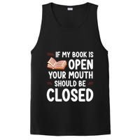 If My Book Is Open Your Mouth Should Be Closed PosiCharge Competitor Tank