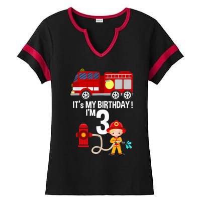 It's my birthday Fire Truck Fireman 3 Birthday Boy Ladies Halftime Notch Neck Tee