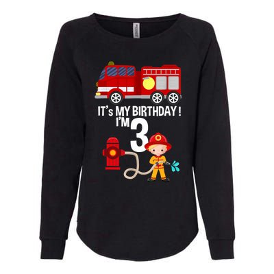 It's my birthday Fire Truck Fireman 3 Birthday Boy Womens California Wash Sweatshirt