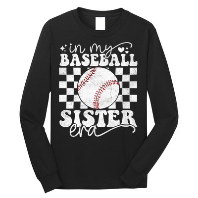 In My Baseball Sister Era Baseball Sister Long Sleeve Shirt