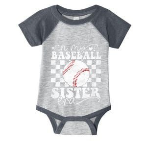 In My Baseball Sister Era Baseball Sister Infant Baby Jersey Bodysuit