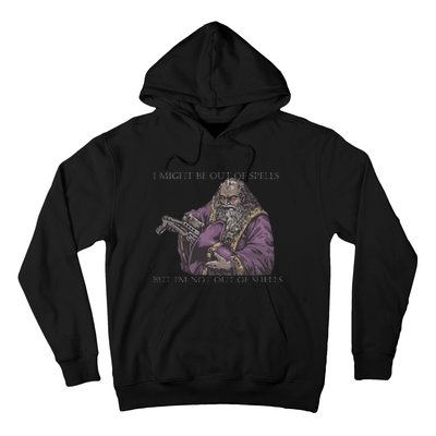 I Might Be Out Of Spells But IM Not Out Of Shells Hoodie