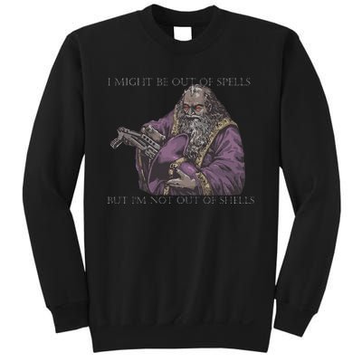 I Might Be Out Of Spells But IM Not Out Of Shells Sweatshirt