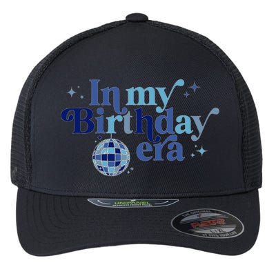 In My Birthday Era Flexfit Unipanel Trucker Cap