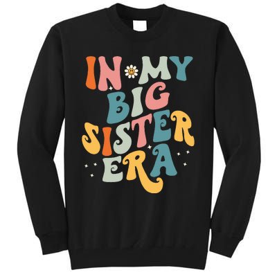 In My Big Sis Era Baby Big Sister Tall Sweatshirt