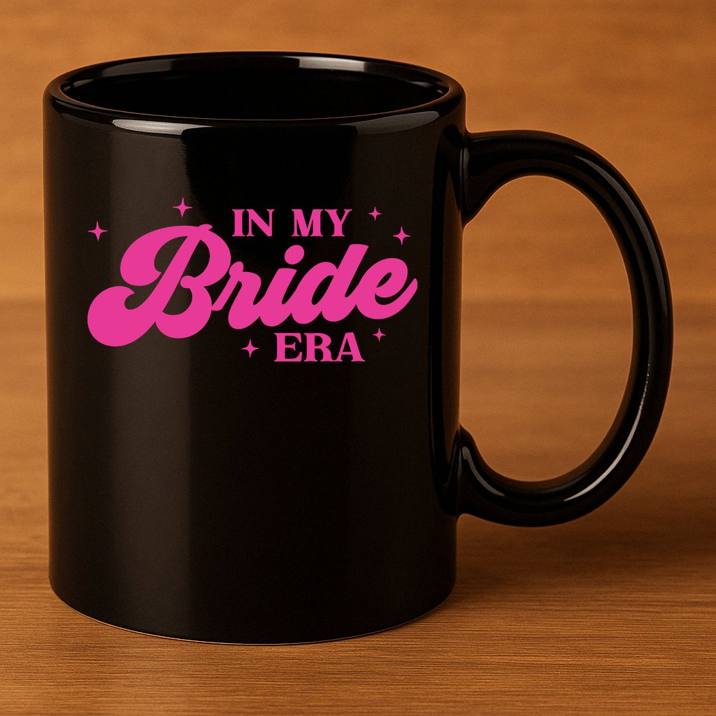 In My Bride Era Wedding Funny 11oz C Handle Ceramic Mug