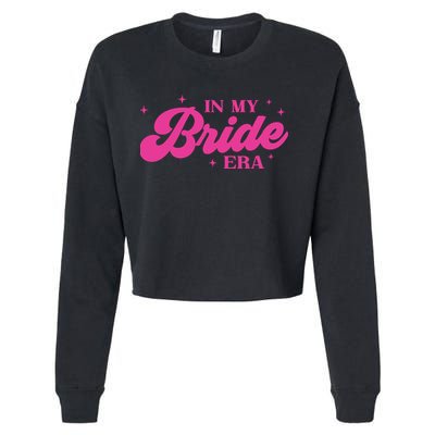 In My Bride Era Wedding Funny Cropped Pullover Crew
