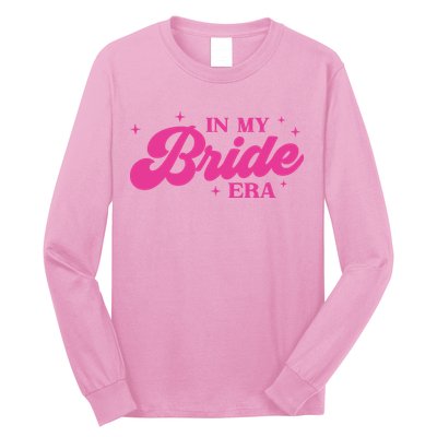 In My Bride Era Wedding Funny Long Sleeve Shirt