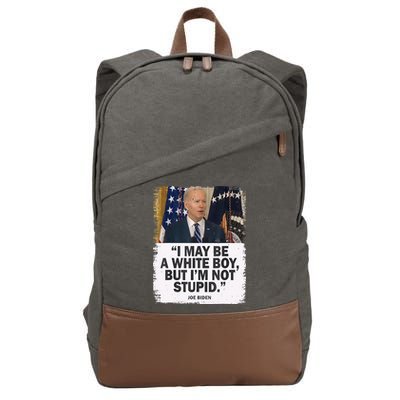 I May Be A White Boy But I'm Not Stupid Biden Cotton Canvas Backpack