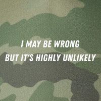 I May Be Wrong But It's Highly Unlikely Legacy Tie Dye Trucker Hat