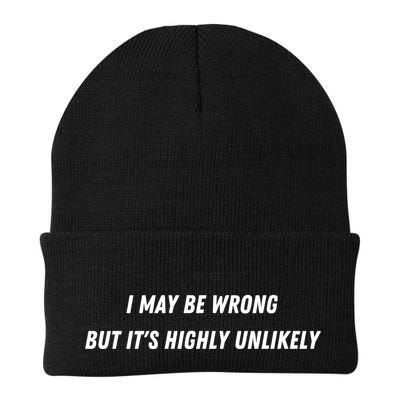I May Be Wrong But It's Highly Unlikely Beanie