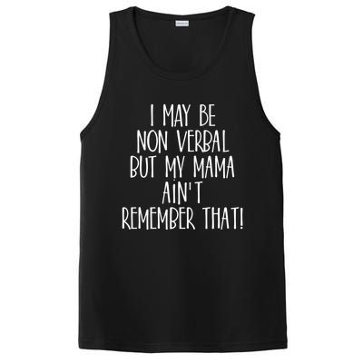 I May Be Non Verbal But My Mama AinT Remember That Autism Gift PosiCharge Competitor Tank