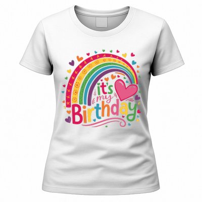 Its My Birthday Rainbow Birthday Wo Teens Girl Women's T-Shirt