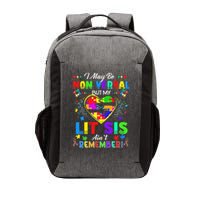 I May Be Non Verbal But My Lit Sis Aint Remember Autism Vector Backpack