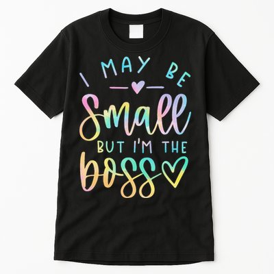 I May Be Small But I'm The Boss Baby Baby Saying Tall T-Shirt