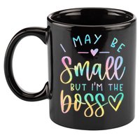 I May Be Small But I'm The Boss Baby Baby Saying 11oz C Handle Ceramic Mug