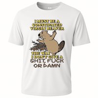 I Must Be Constipated Virgin Beaver The Way I Dont Give A Shit Fuck Or Damn Performance Shirt
