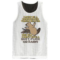 I Must Be Constipated Virgin Beaver The Way I Dont Give A Shit Fuck Or Damn Mesh Reversible Basketball Jersey Tank