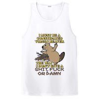 I Must Be Constipated Virgin Beaver The Way I Dont Give A Shit Fuck Or Damn PosiCharge Competitor Tank
