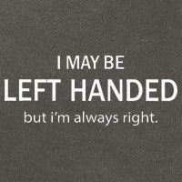 I May Be Left Handed But Im Always Right Funny Saying Cotton Canvas Backpack