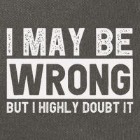 I May Be Wrong But I Highly Doubt It Cotton Canvas Backpack
