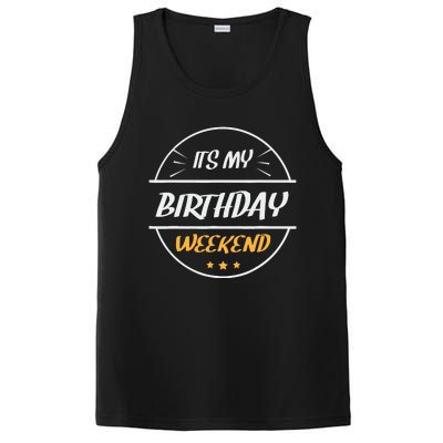 its my birthday weekend design for a birthday celebrant PosiCharge Competitor Tank