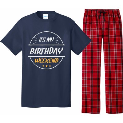 its my birthday weekend design for a birthday celebrant Pajama Set