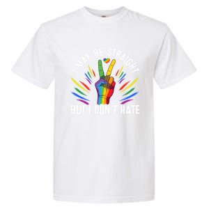 I May Be Straight But I Dont Hate Lgbtq Rainbow Pride Love Great Gift Garment-Dyed Heavyweight T-Shirt