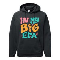 In My BIG Little ERA Sorority Reveal Retro Performance Fleece Hoodie