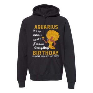 It’s My Birthday Black Wo Aquarius February Gifts Premium Hoodie