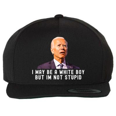 I May Be A White Boy But I'm Not Stupid Funny Wool Snapback Cap