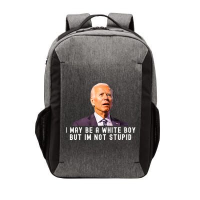 I May Be A White Boy But I'm Not Stupid Funny Vector Backpack